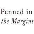 Penned in the Margins